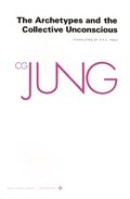 The Collected Works of C.G. Jung: v. 9. Pt. 1 Archetypes and the Collective Unconscious
