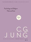 The Collected Works of C.G. Jung: v. 11 Psychology and Religion: West and East