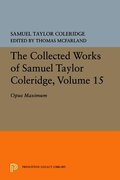 Collected Works of Samuel Taylor Coleridge, Volume 15