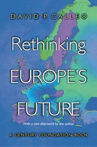 Rethinking Europe's Future