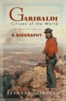 Alfonso Scirocco - Garibaldi, Inbunden