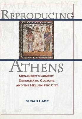 Susan Lape - Reproducing Athens, Inbunden