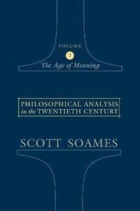 Philosophical Analysis in the Twentieth Century, Volume 2