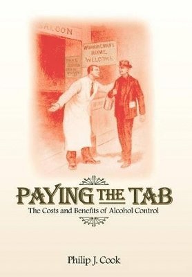 Paying the Tab av Philip J Cook
