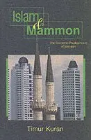 Timur Kuran - Islam and Mammon, Häftad
