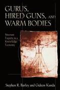Gurus, Hired Guns, and Warm Bodies