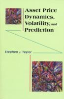 Asset Price Dynamics, Volatility, and Prediction