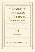 Papers of Thomas Jefferson, Volume 34