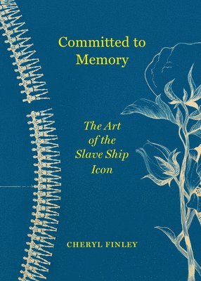 Cheryl Finley - Committed to Memory, Inbunden. Tillgänglighet: Tillfälligt slut