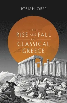 Rise and Fall of Classical Greece