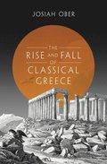 Rise and Fall of Classical Greece