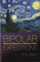 Emily Martin - Bipolar Expeditions, Häftad