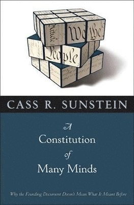 Cass R. Sunstein - Constitution of Many Minds, Häftad