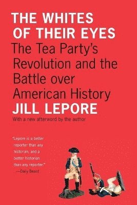 Whites of Their Eyes av Jill Lepore