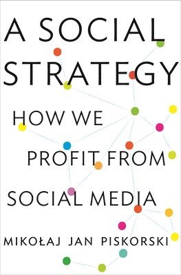 Social Strategy av Mikolaj Jan Piskorski