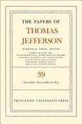 The Papers of Thomas Jefferson, Volume 39