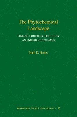 Mark D. Hunter - Phytochemical Landscape, Inbunden