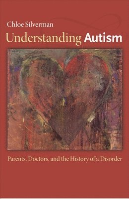 Chloe Silverman - Understanding Autism, Häftad. Tillgänglighet: Lägg i varukorg