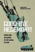 Good-Bye Hegemony!