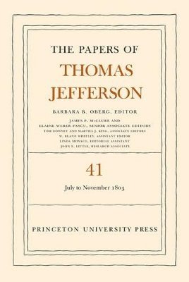 Thomas Jefferson, Barbara B. Oberg - Papers of Thomas Jefferson, Volume 41, Inbunden