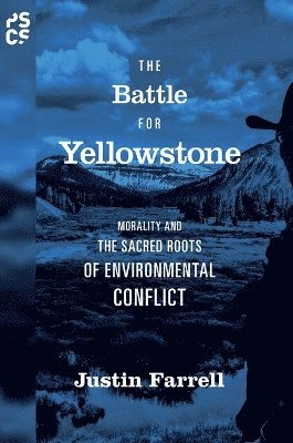 Justin Farrell - Battle for Yellowstone, Inbunden