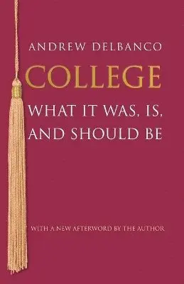 Andrew Delbanco - College, Häftad. Tillgänglighet: Tillfälligt slut