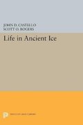 Life in Ancient Ice