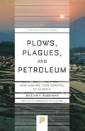 Plows, Plagues, and Petroleum