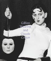 Gillian Wearing and Claude Cahun