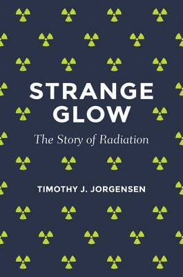 Timothy J. Jorgensen - Strange Glow, Häftad