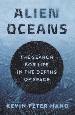 Kevin Hand - Alien Oceans, Inbunden