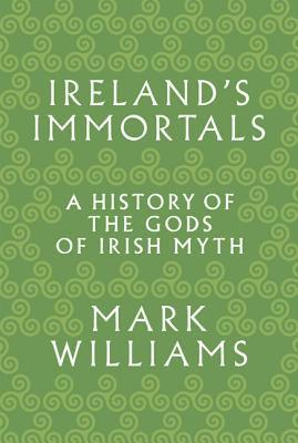 Mark Williams - Ireland's Immortals, Häftad