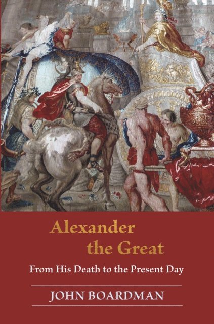 John Boardman - Alexander the Great, E-bok