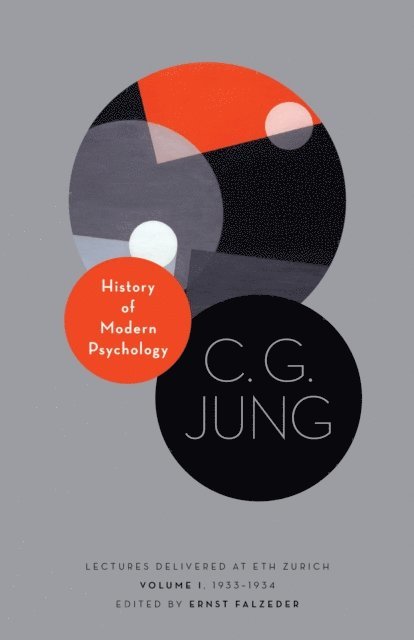 C. G. Jung, Ernst Falzeder - History of Modern Psychology, E-bok