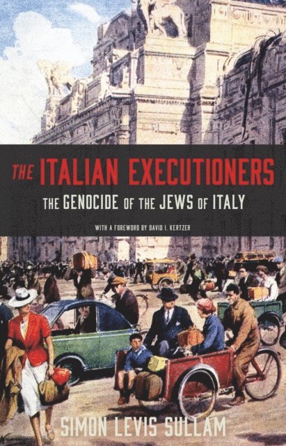 Simon Levis Sullam - Italian Executioners, E-bok