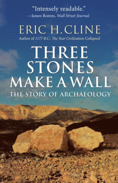 Eric H. Cline - Three Stones Make a Wall, E-bok