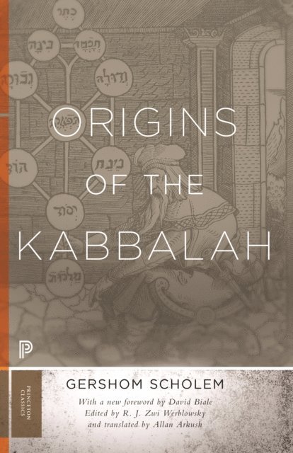 Gershom Scholem, R. J. Zwi Werblowsky - Origins of the Kabbalah, E-bok
