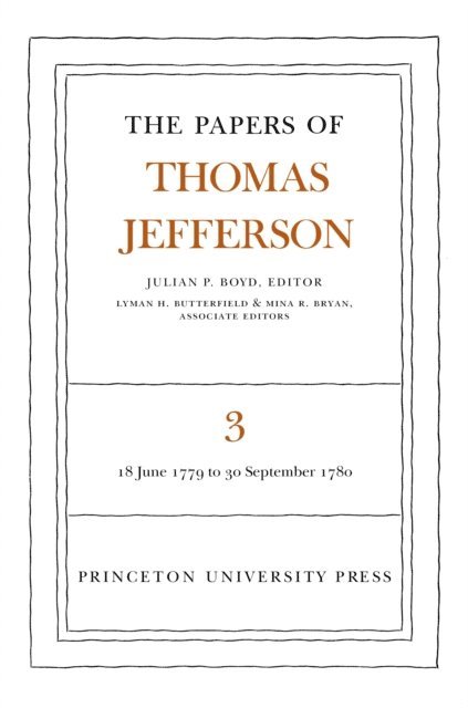 Thomas Jefferson, Julian P. Boyd - Papers of Thomas Jefferson, Volume 3, E-bok