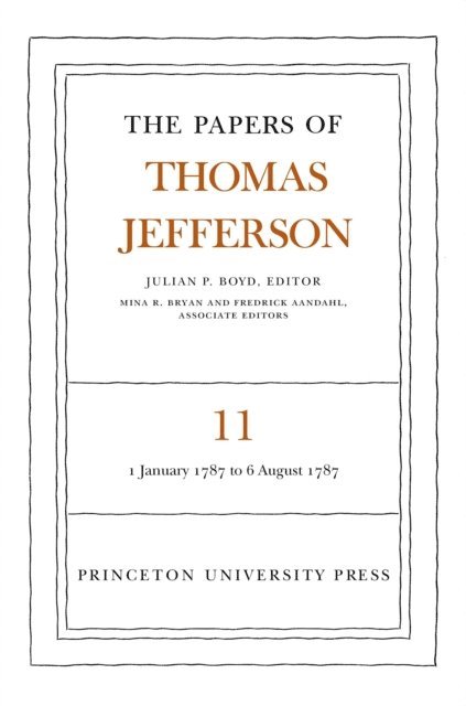 Thomas Jefferson, Julian P. Boyd - Papers of Thomas Jefferson, Volume 11, E-bok