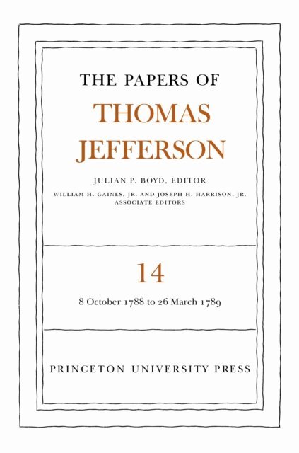 Thomas Jefferson, Julian P. Boyd - Papers of Thomas Jefferson, Volume 14, E-bok