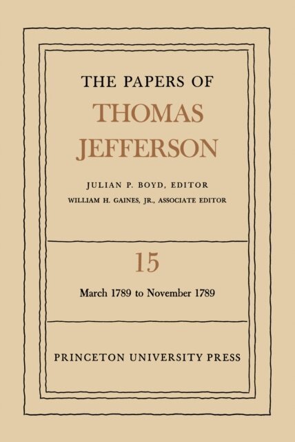 Thomas Jefferson, Julian P. Boyd - Papers of Thomas Jefferson, Volume 15, E-bok