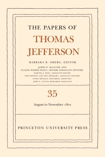 Thomas Jefferson, Barbara B. Oberg - Papers of Thomas Jefferson, Volume 35, E-bok