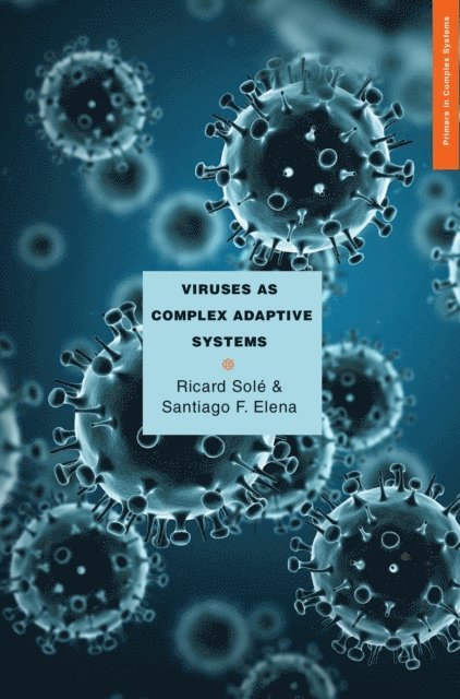 Santiago F. Elena, Ricard Sole - Viruses as Complex Adaptive Systems, E-bok