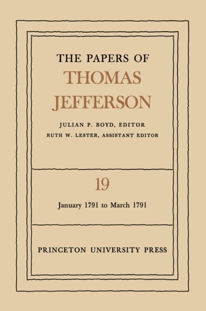 Thomas Jefferson, Julian P. Boyd - Papers of Thomas Jefferson, Volume 19, E-bok