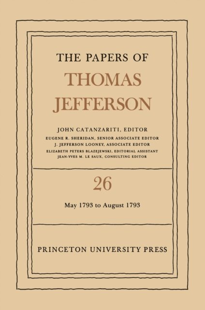 Thomas Jefferson, John Catanzariti - Papers of Thomas Jefferson, Volume 26, E-bok