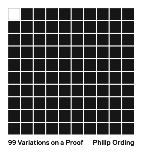 Philip Ording - 99 Variations on a Proof, E-bok
