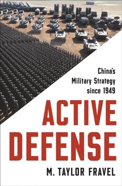 M. Taylor Fravel - Active Defense, E-bok