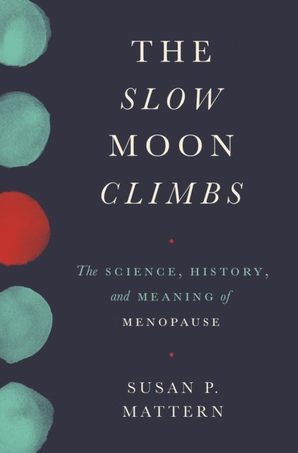 Susan Mattern - Slow Moon Climbs, E-bok. Tillgänglighet: Lägg i varukorg