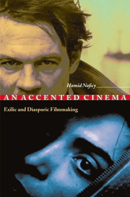Hamid Naficy - Accented Cinema, E-bok