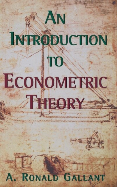 A. Ronald Gallant - Introduction to Econometric Theory, E-bok